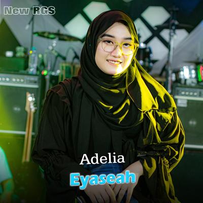 Eyaseah By Adelia, New RGS's cover