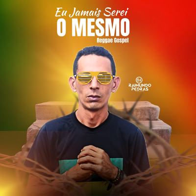 Dj Raimundo Pedras O Kara da Mídia's cover