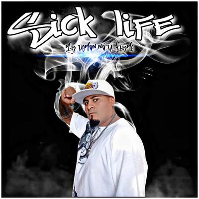 Sick Life's cover