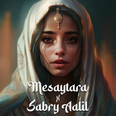 Mesaytara X Sabry Aalil (Speedup)'s cover