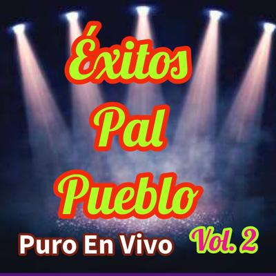 Exitos Pal Pueblo's cover