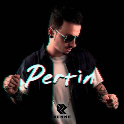 Pertin By Renne's cover