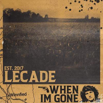 When Im Gone By LECADE's cover