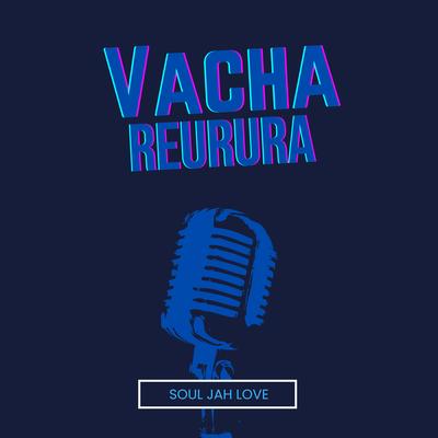 Vacha Reurura's cover