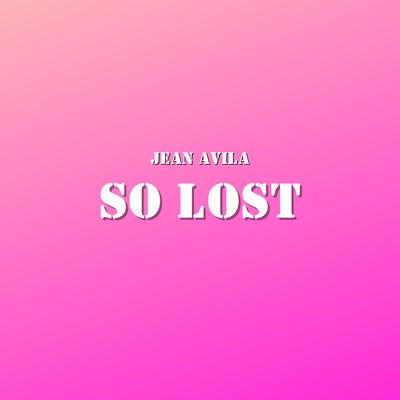 So Lost By Jean Avila's cover