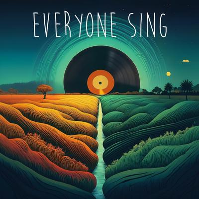 Everyone Sing's cover