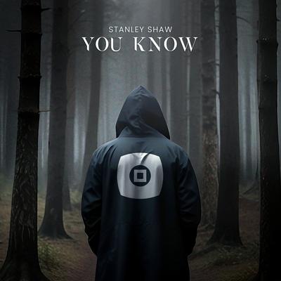 You Know By Stanley Shaw's cover