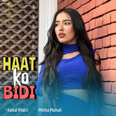 Haat Ko Bidi's cover