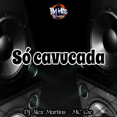 Só Cavucada's cover