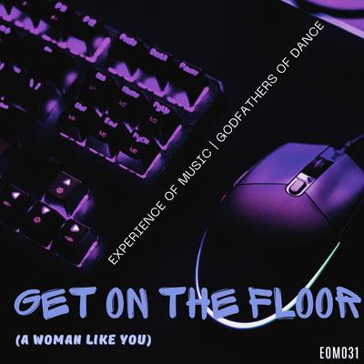 Get On the Floor (A Woman Like You)'s cover