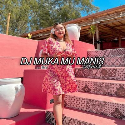 DJ MUKA MU MANIS (mixed)'s cover