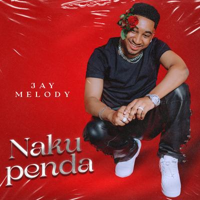 Nakupenda By Jay Melody's cover