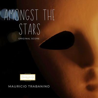 Amongst the Stars (Original Score)'s cover