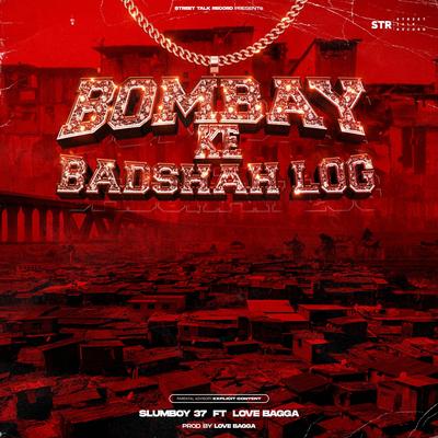 BOMBAY KE BADSHAH LOG (SLUMBOY 37)'s cover