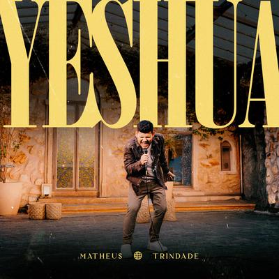 YESHUA By Matheus Trindade's cover