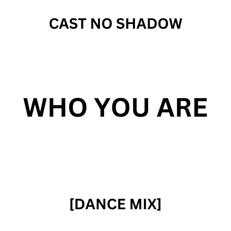 Cast No Shadow's avatar image