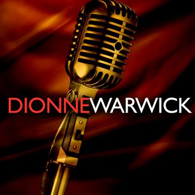 Dionne Warwick (Live)'s cover