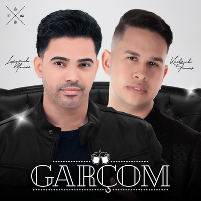 Garçom By Luanzinho Moraes, Kaelzinho Ferraz's cover