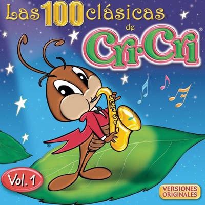 Las 100 Clásicas de Cri Cri Vol. 1's cover