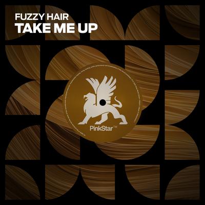 Take Me Up By Fuzzy Hair's cover