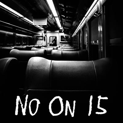No On 15's cover