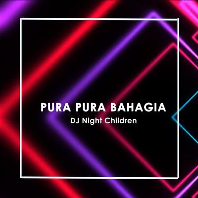 Pura Pura Bahagia (remix)'s cover