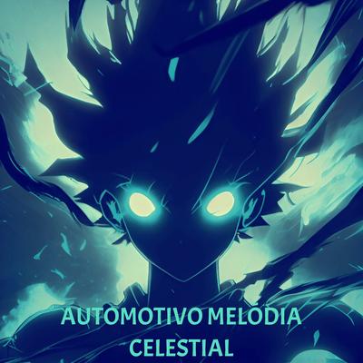 AUTOMOTIVO MELÓDIA CELESTIAL (Super Slowed) By phonk killazz's cover