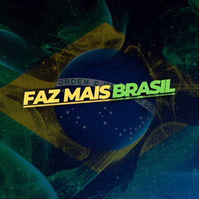 Faz Mais Brasil By Dj Samir, DJ David MM's cover