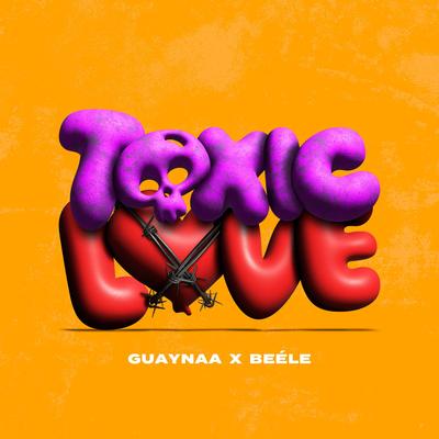 Toxic Love's cover
