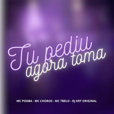 Tu Pediu Agora Toma's cover