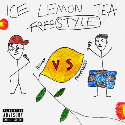 ice lemon tea freestyle By TENGY, ABANGSAPAU, Dan Rafaael's cover