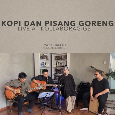 Kopi Dan Pisang Goreng (Live At Kollaboragigs)'s cover