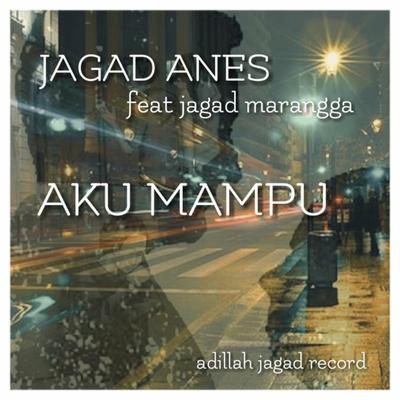 Aku Mampu By jagad ANES, Jagad Marangga's cover