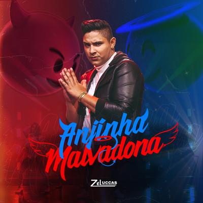 Anjinha Malvadona By Zé Luccas's cover