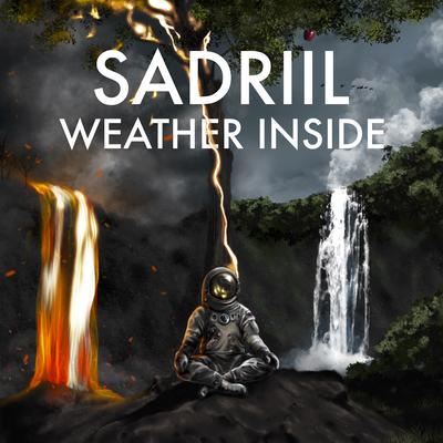 Weather Inside By Sadriil's cover