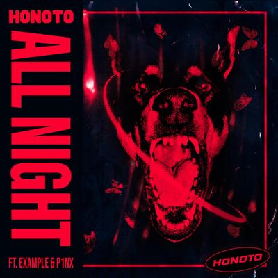 All Night By HONOTO, Example, P1NX's cover