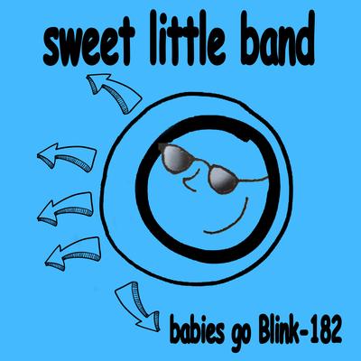 All the small things By Sweet Little Band's cover