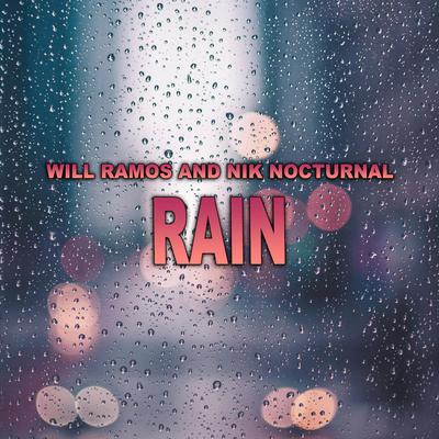 Rain By Will Ramos, Nik Nocturnal's cover