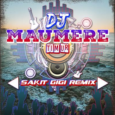 DJ Sakit Gigi Remix's cover