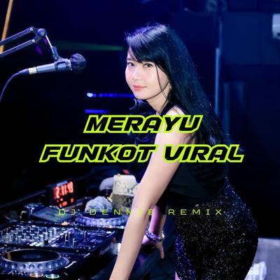 DJ MERAYU FUNKOT VIRAL DJ SELLY's cover