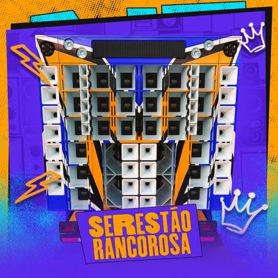 Serestão Rancorosa's cover