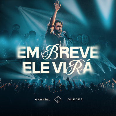 Em Breve Ele Virá (Ao Vivo)'s cover