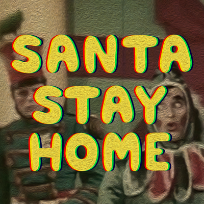 Santa Stay Home's cover