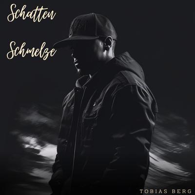 Schatten Schmelze By Tobias Berg's cover