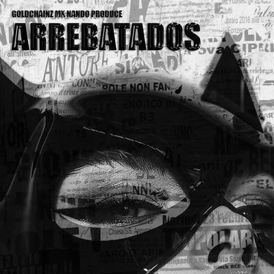 Arrebatados's cover