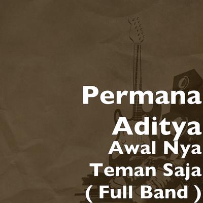Awal Nya Teman Saja (Full Band)'s cover
