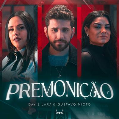 Premonição By Day e Lara, Gustavo Mioto's cover