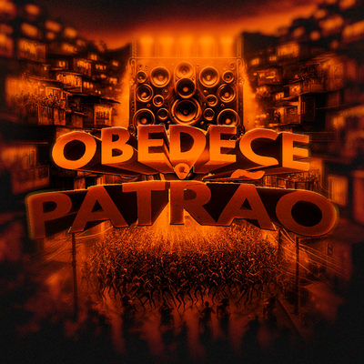 Obedece o Patrão's cover