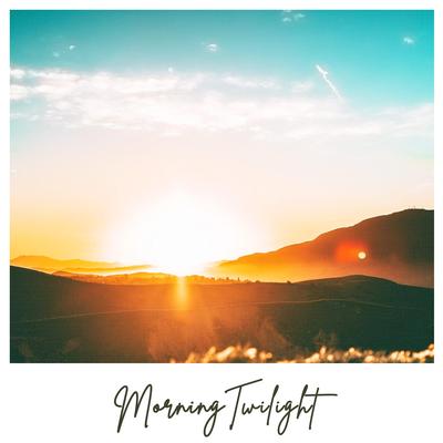 Morning Twilight's cover