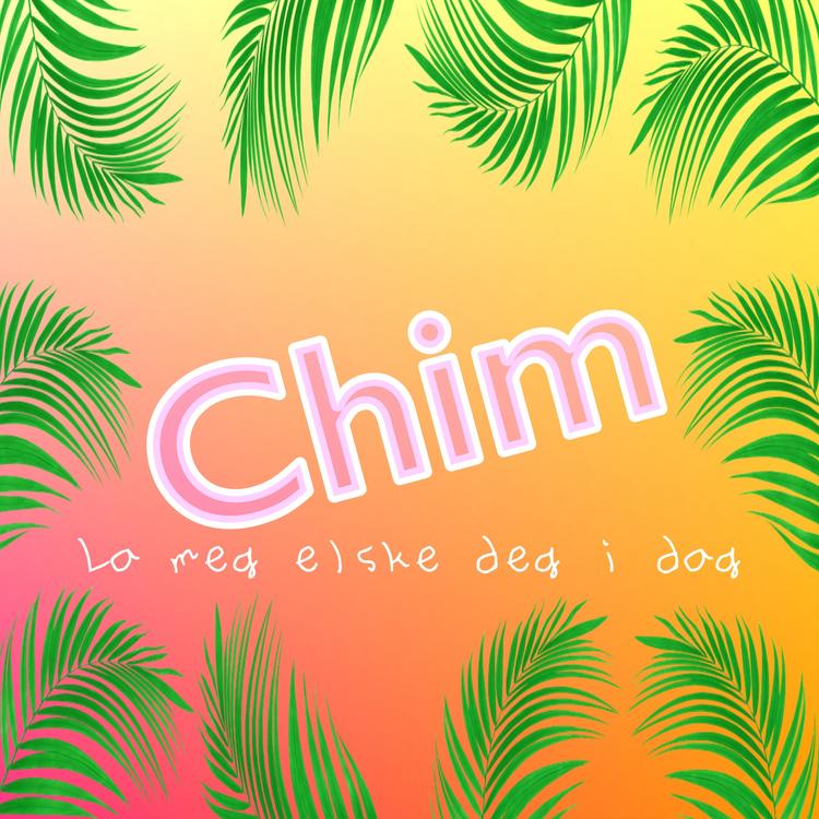 Chim's avatar image